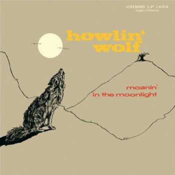 CD Howlin' Wolf: Moanin' in the Moonlight