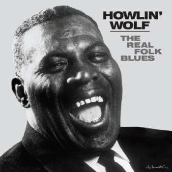 LP Howlin' Wolf: The Real Folk Blues