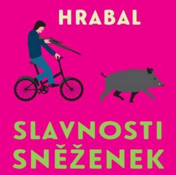 Album Pavel Soukup: Hrabal: Slavnosti sněženek