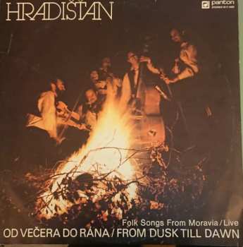 LP Hradišťan: Od Večera Do Rána / From Dusk Till Dawn - Folk Songs From Moravia / Live