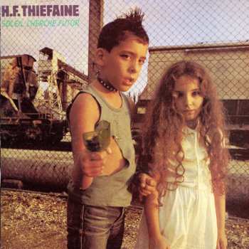 Album Hubert Félix Thiéfaine: Soleil Cherche Futur