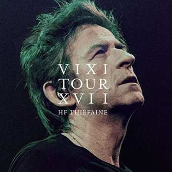 2CD/DVD Hubert Félix Thiéfaine: Vixi Tour XVII
