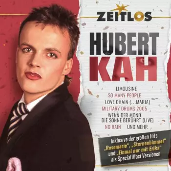 Hubert Kah: Zeitlos