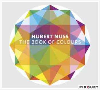 CD Hubert Nuss: The Book Of Colours
