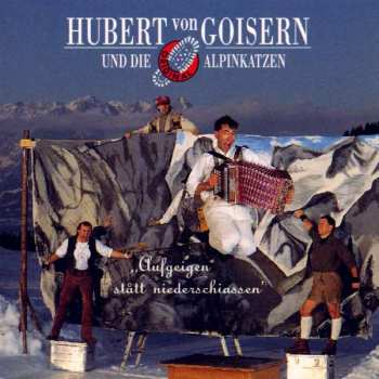 CD Hubert von Goisern: Aufgeigen Stått Niederschiassen