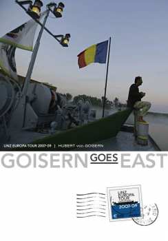 DVD Hubert von Goisern: Goisern Goes East (Linz Europa Tour 2007-09)