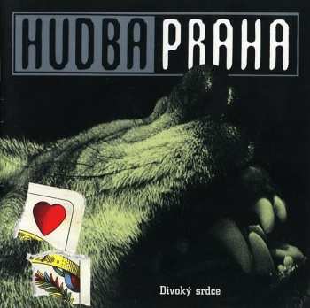 Album Hudba Praha: Divoký Srdce