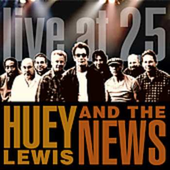 Album Huey Lewis & The News: Live At 25