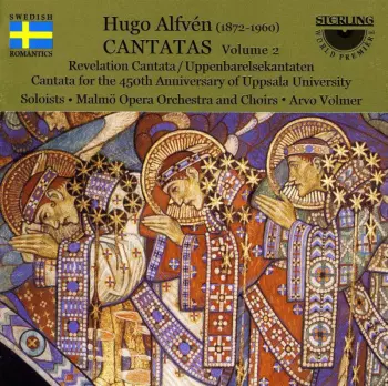 Cantatas Volume 2: Revelation Cantata · Cantata For The 450th Anniversary Of Uppsala University