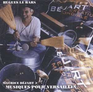 CD Hugues Le Bars: Musique Pour Versailles
