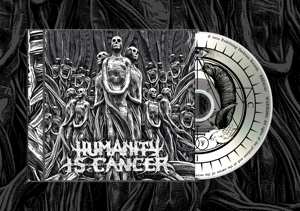 Album Humanity Is Cancer: Humanity Is Cancer