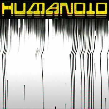 LP Humanoid: Future: Turned EP