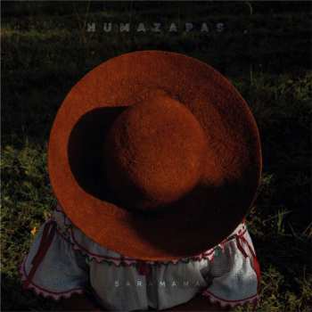 LP Humazapas: Saramama