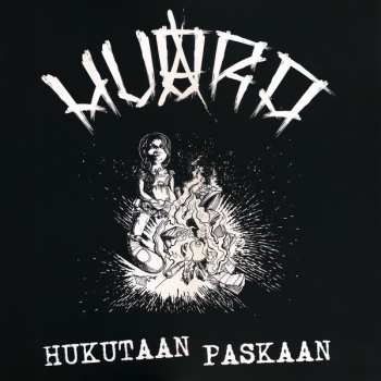LP Huora: Hukutaan Paskaan