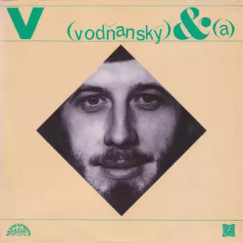 Vodňanský & Skoumal: Hurá Na Bastilu / S Úsměvem Donkichota