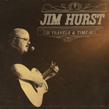 Album Hurst,jim: Travels & Time