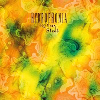 Album Roine Stolt: Hydrophonia