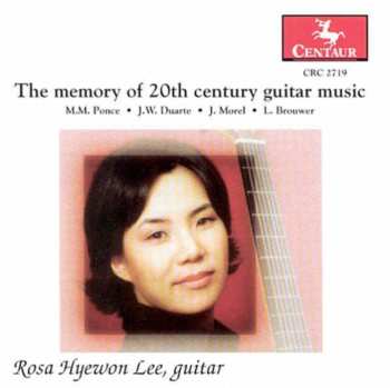 CD Hyewon Lee,rosa: Memory Of 20th Century Guitar Music