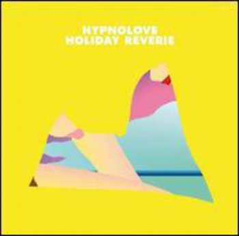 Album Hypnolove: Holiday Reverie