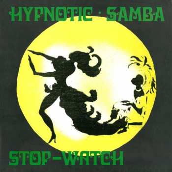LP Hypnotic Samba: Hypnotic Samba / Stop-Watch