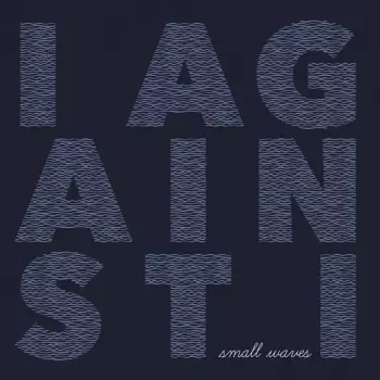 I Against I: Small Waves