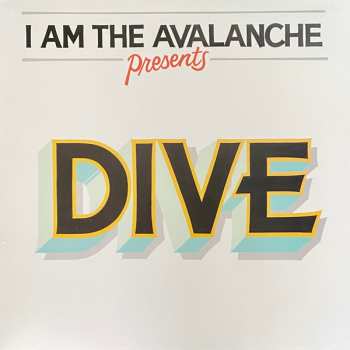 LP I Am The Avalanche: Dive  LTD | CLR