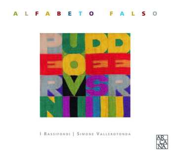CD I Bassifondi: Alfabeto Falso