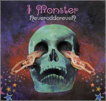 Album I Monster: Neveroddoreven