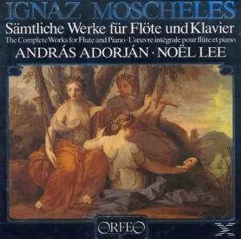 2LP András Adorján: Sämtliche Werke Für Flöte Und Klavier / The Complete Works For Flute And Piano / L'oeuvre Intégrale Pour Flûte Et Piano