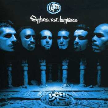 Album IAM: Ombre Est Lumière