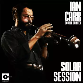 Ian Carr Double Quintet: Solar Session