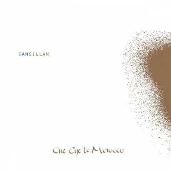CD Ian Gillan: One Eye To Morocco LTD | DIGI