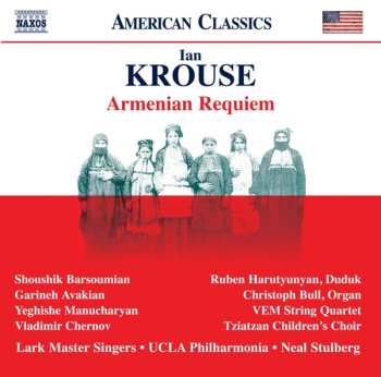 Album Ian Krouse: Armenian Requiem