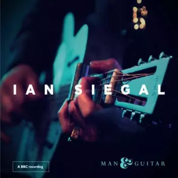 Man & Guitar - A BBC Recording