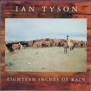 CD Ian Tyson: Eighteen Inches Of Rain