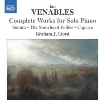 CD Ian Venables: Complete Works For Solo Piano