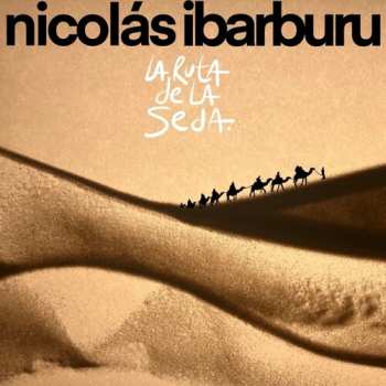 Album Ibarburu,nicolas: La Ruta De La Seda