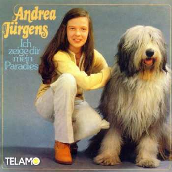 CD Andrea Jürgens: Ich Zeige Dir Mein Paradies