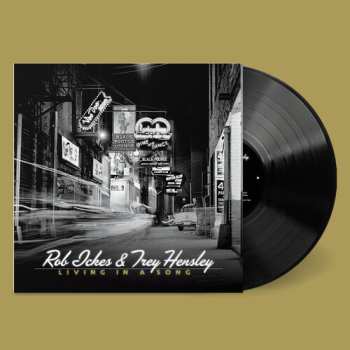 Album Ickes,rob / Hensley,trey: Living In A Song