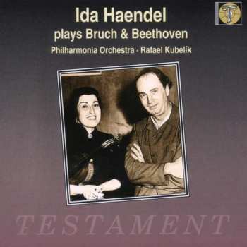 Album Ludwig van Beethoven: Ida Haendel Plays Bruch & Beethoven