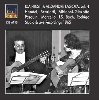 Album Alexandre Lagoya: Ida Presti & Alexandre Lagoya, Vol. 4 (Studio & Live Recordings 1965)