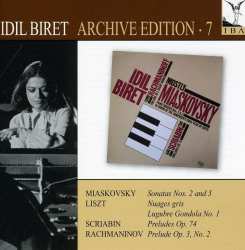 Album Idil Biret: Mostly Miaskovsky, Some Rachmaninoff And Scriabin Too