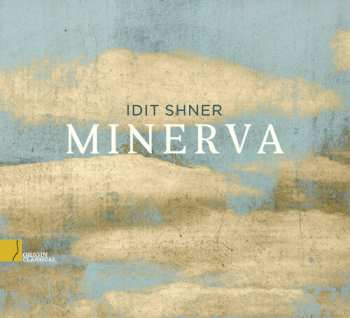 Album Idit Shner: Minerva