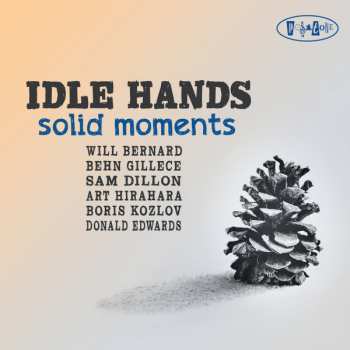 Album Idle Hands: Solid Moments