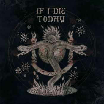 Album If I DIe TOday: Cursed