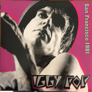 2LP Iggy Pop: San Francisco 1981 CLR | LTD