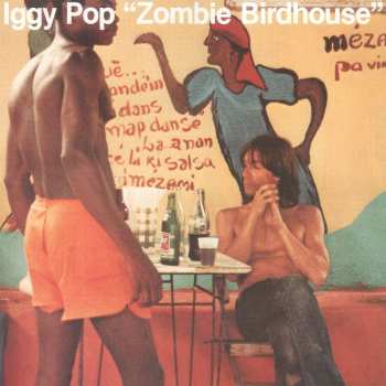 CD Iggy Pop: Zombie Birdhouse