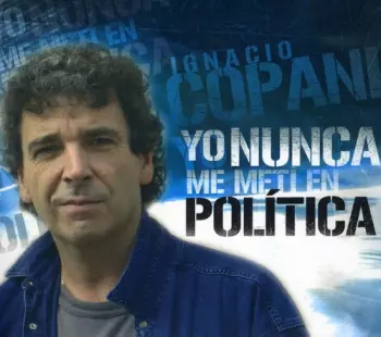 Ignacio Copani: Yo Nunca Me Meti En Politica