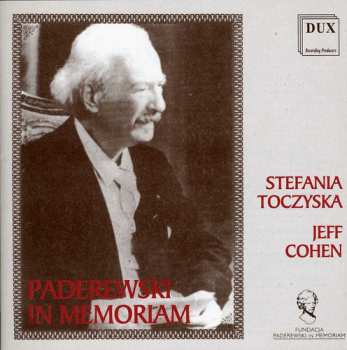 Album Ignacy Jan Paderewski: Paderewski In Memoriam