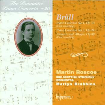 CD BBC Scottish Symphony Orchestra: Piano Concerto No 1, Op 10 (First Recording) / Piano Concerto No 2, Op 24 / Andante And Allegro, Op 88 (First Recording)